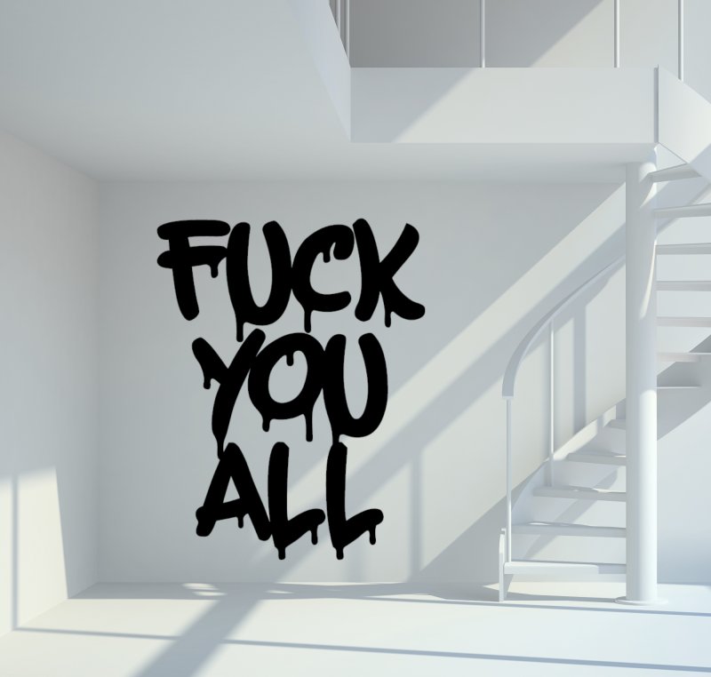 46085 Fuck You All Wandtattoo